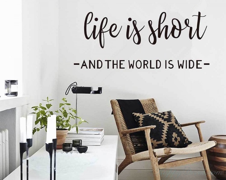 Life is Short and the World Is Wide Inspirational Quote Decal